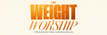 The Weight of Worship 5 Week Intensive with Joann Rosario