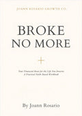 Broke No More: Your Financial Reset for the Life You Deserve