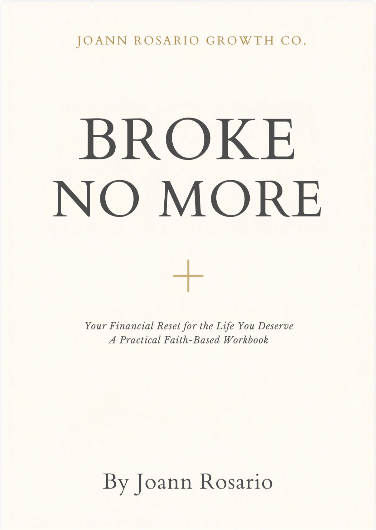 Broke No More: Your Financial Reset for the Life You Deserve